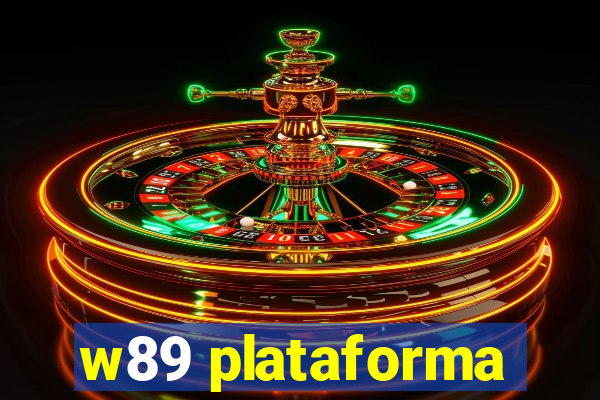 w89 plataforma