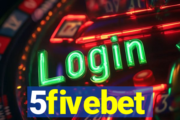 5fivebet