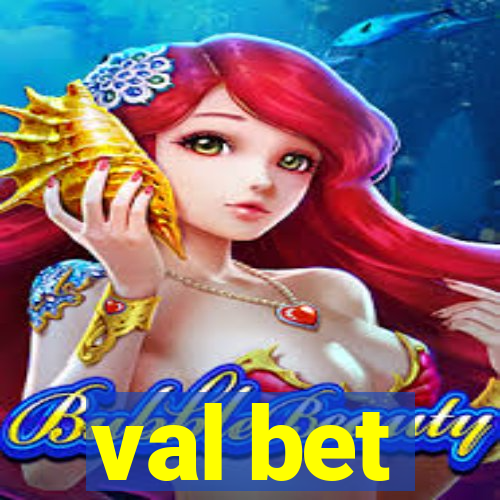 val bet