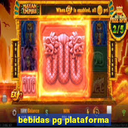 bebidas pg plataforma