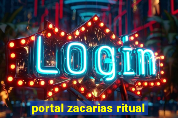 portal zacarias ritual