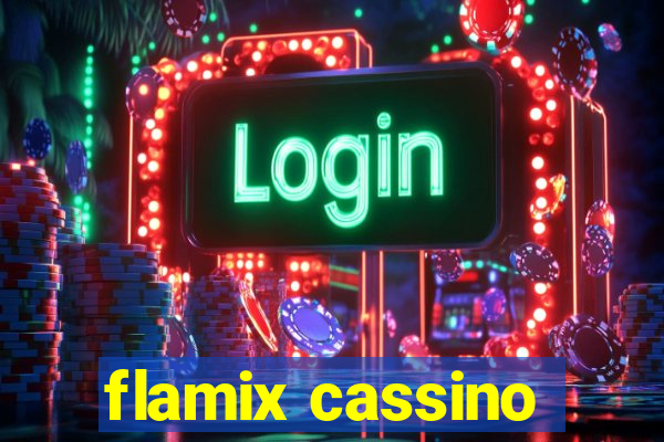 flamix cassino