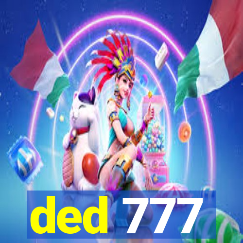 ded 777