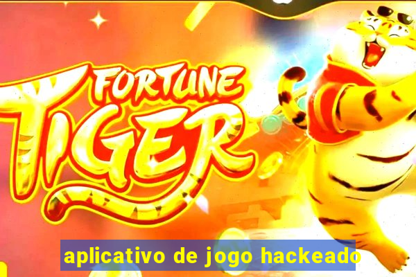 aplicativo de jogo hackeado