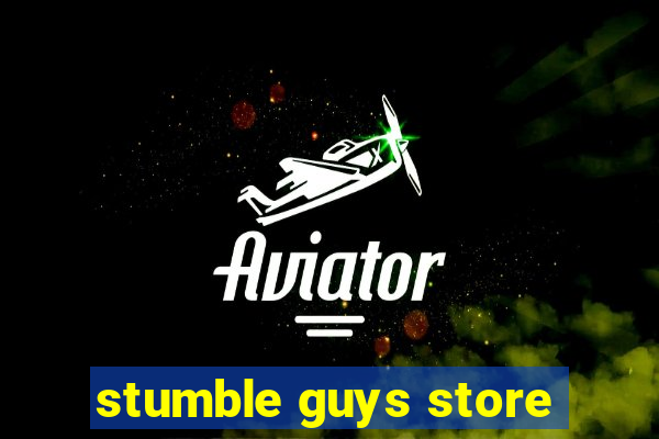 stumble guys store