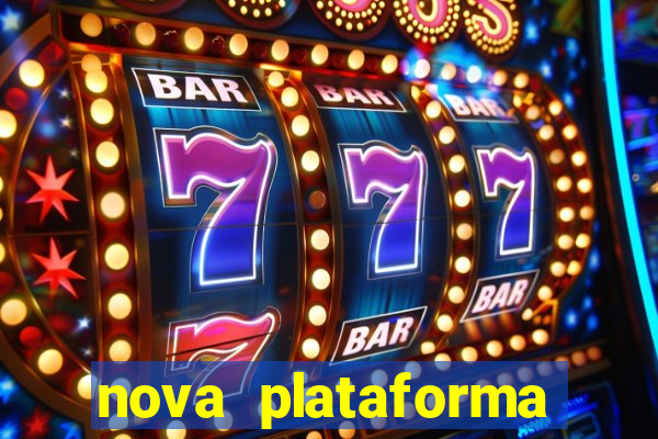 nova plataforma pagando muito