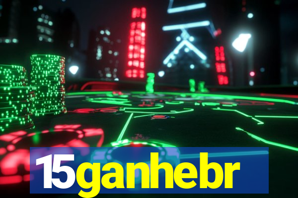 15ganhebr