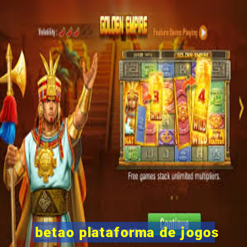 betao plataforma de jogos