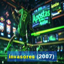 invasores (2007)