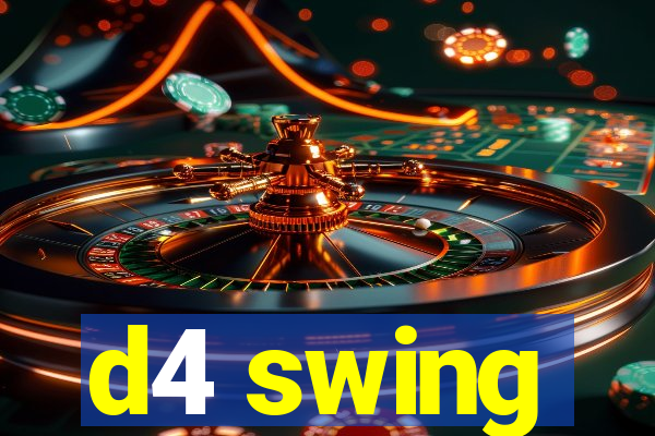 d4 swing