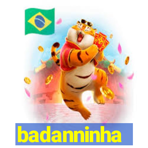 badanninha