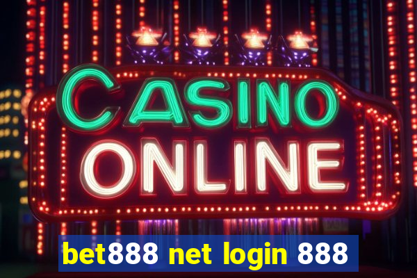 bet888 net login 888