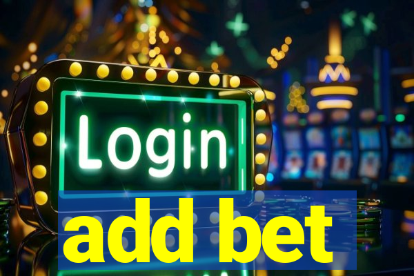 add bet