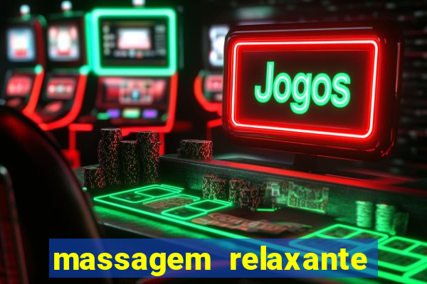 massagem relaxante em betim