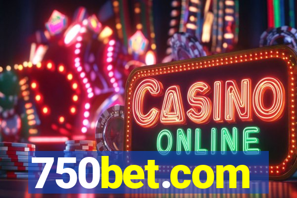 750bet.com