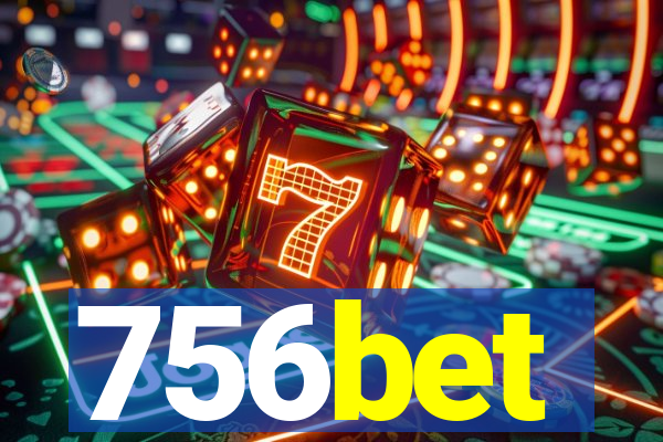 756bet