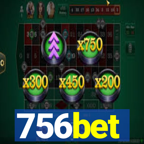 756bet