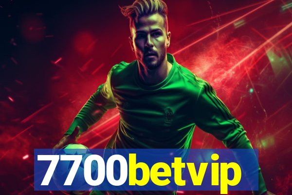 7700betvip