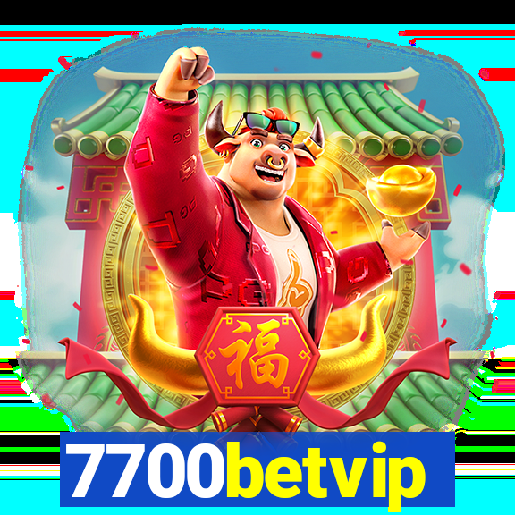 7700betvip