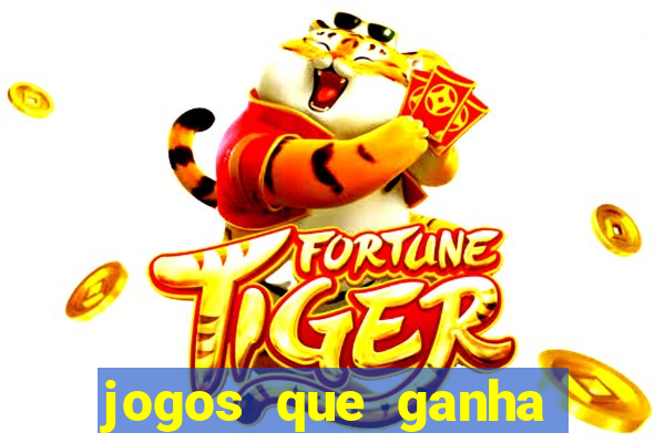 jogos que ganha dinheiro de verdade sem pagar nada