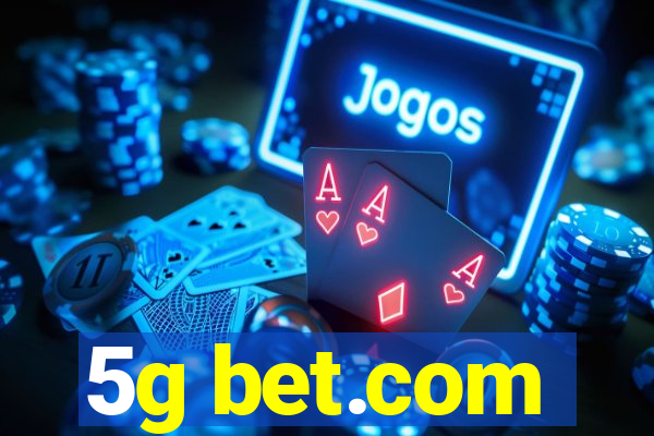 5g bet.com