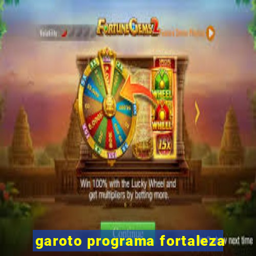 garoto programa fortaleza