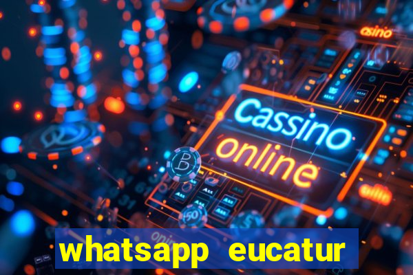 whatsapp eucatur porto velho