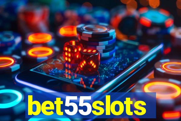 bet55slots