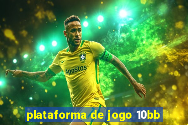 plataforma de jogo 10bb