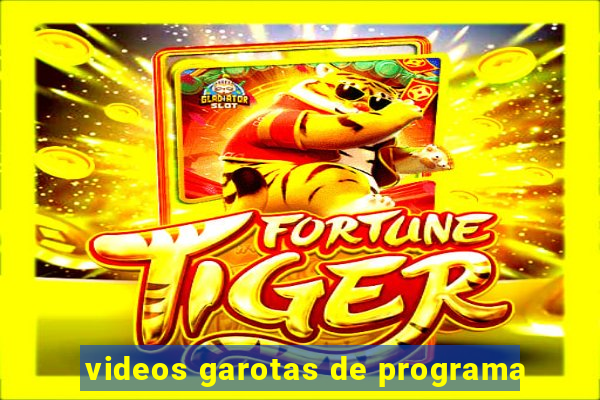 videos garotas de programa