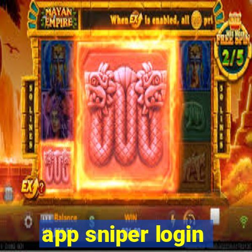 app sniper login