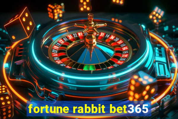 fortune rabbit bet365