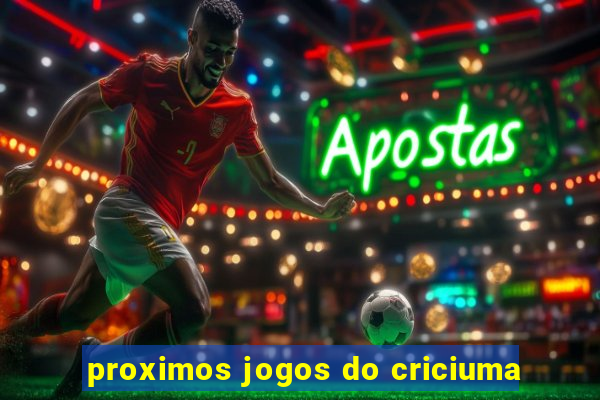 proximos jogos do criciuma