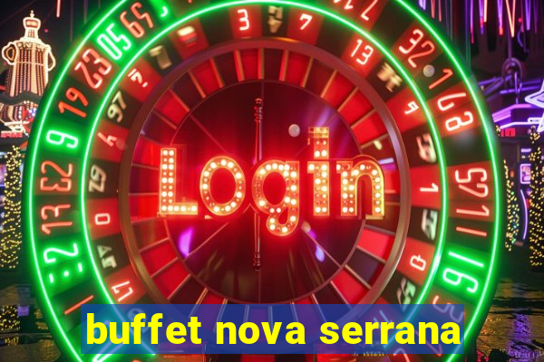 buffet nova serrana