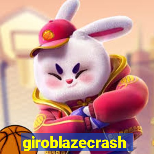 giroblazecrash