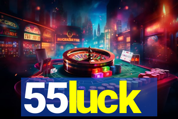 55luck