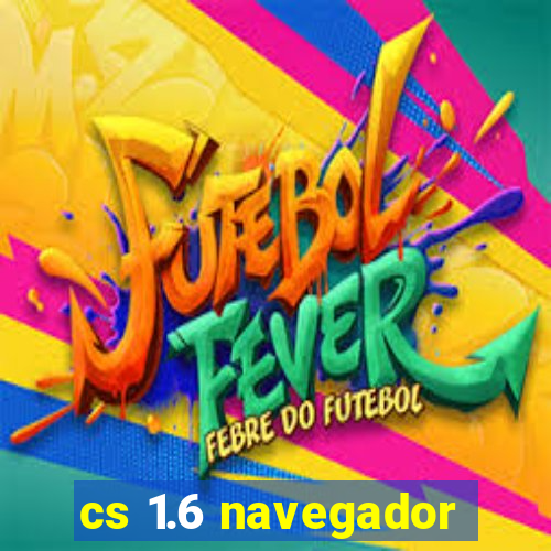 cs 1.6 navegador