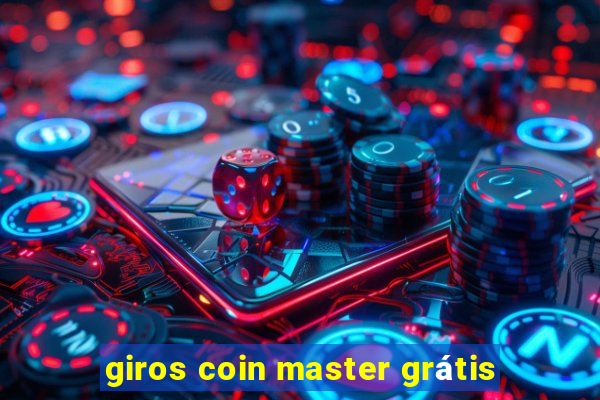 giros coin master grátis