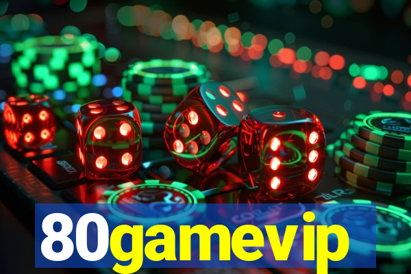 80gamevip