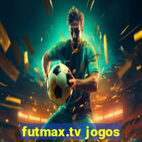 futmax.tv jogos