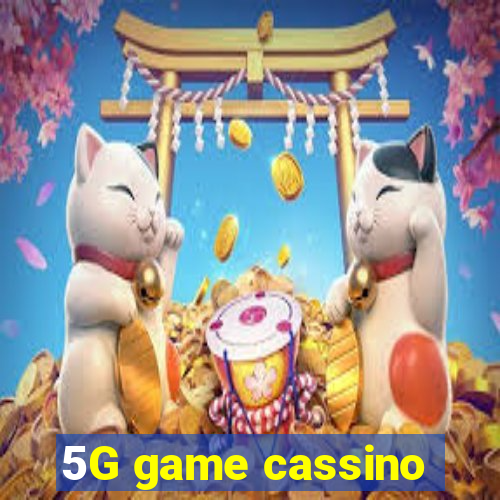 5G game cassino