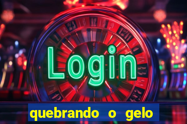 quebrando o gelo pdf download