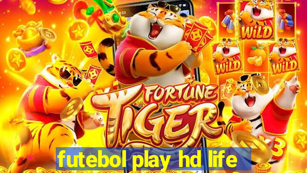 futebol play hd life