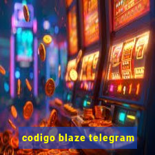 codigo blaze telegram