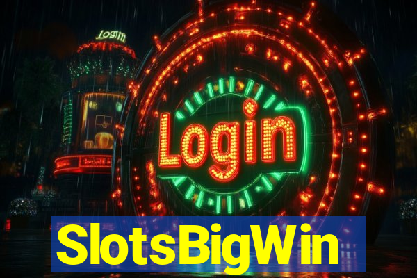 SlotsBigWin