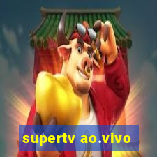 supertv ao.vivo