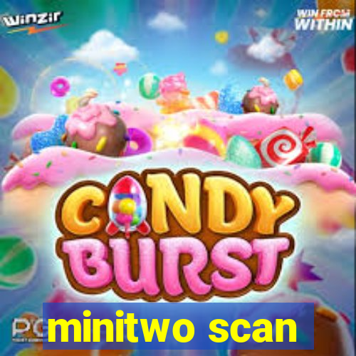 minitwo scan