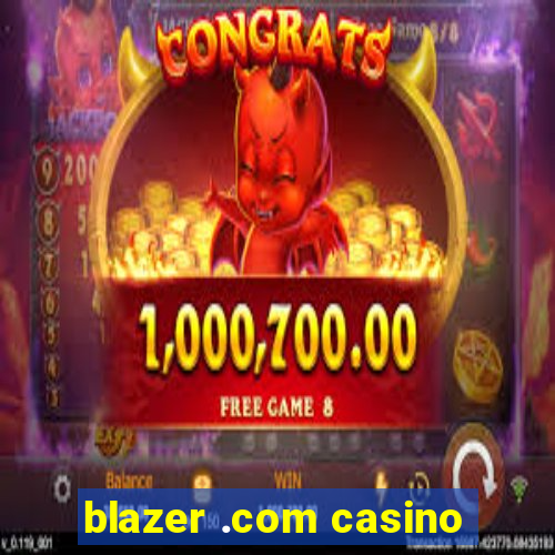 blazer .com casino