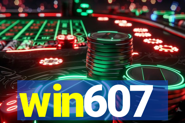 win607