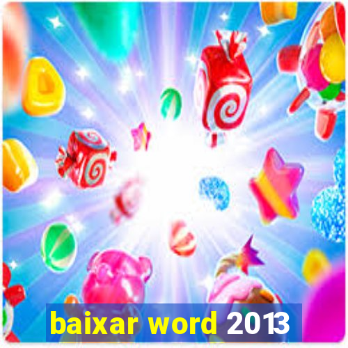 baixar word 2013